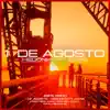 1 DE AGOSTO (feat. Xwas) - Single album lyrics, reviews, download