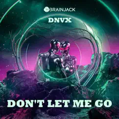 Don't Let Me Go - Single by DNVX album reviews, ratings, credits