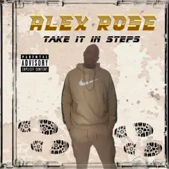 Take It In Steps - Single by Alex Rose album reviews, ratings, credits