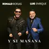 Y Si Mañana - Single album lyrics, reviews, download