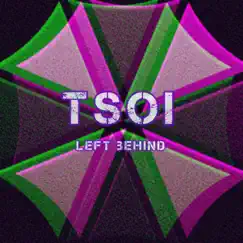 Left Behind - Single by The Sight of Impact album reviews, ratings, credits