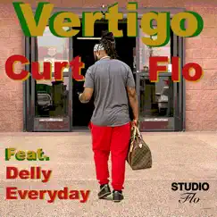 Vertigo (feat. Delly Everyday) - Single by Curt Flo album reviews, ratings, credits