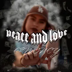 Peace and Love - Single by E$money album reviews, ratings, credits