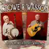 Crowe & Wasson album lyrics, reviews, download