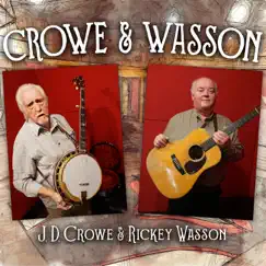 Crowe & Wasson by J.D. Crowe & Rickey Wasson album reviews, ratings, credits