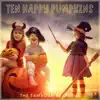 Ten Happy Pumpkins (Halloween Song) - Single album lyrics, reviews, download