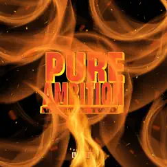 Pure Ambition: Volume 2 - EP by Ambitious Romel album reviews, ratings, credits