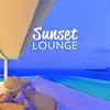 Sunset Lounge: Wonderful Chill Out Music album lyrics, reviews, download