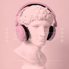 Smooth Che’ - Single by Samu-EL album reviews, ratings, credits