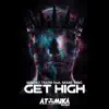 Get High (feat. Mane King) - Single album lyrics, reviews, download