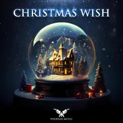 Christmas Wish by Phoenix Music & Alex Richstein album reviews, ratings, credits