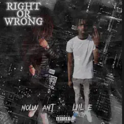 Right Or Wrong (feat. Liil E) Song Lyrics