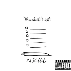 Bucket List - Single by C4 Killit album reviews, ratings, credits