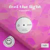 Feel the Light (feat. Patches Paradise) - Single album lyrics, reviews, download