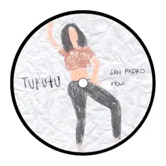 Tuku Tu - Single by SXN PXDRO & nbw album reviews, ratings, credits