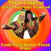 Geert Doet Alles Verkeerd 2024 (Code Pret & Inner Feest Remix) - Single album lyrics, reviews, download