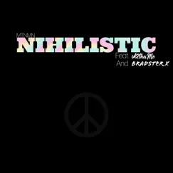 Nihlistic (feat. A2thaMo) - Single by Mtnmn album reviews, ratings, credits