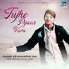 Tujhe Pyar Karu song lyrics