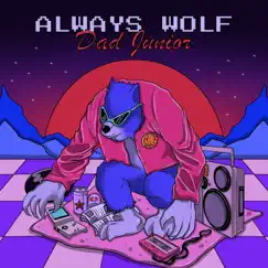 Always Wolf Song Lyrics