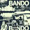 Bando - Single album lyrics, reviews, download