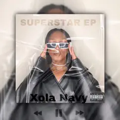 Superstar - EP by Xola Navy album reviews, ratings, credits
