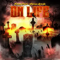 On Life Vol 2 - EP by Kwony Cash & Whymen Grindin album reviews, ratings, credits