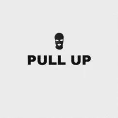 Pull Up Song Lyrics