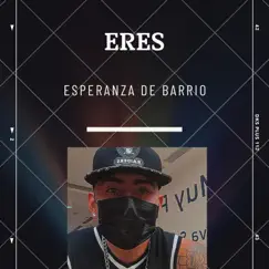 Eres - Single by Esperanza De Barrio album reviews, ratings, credits