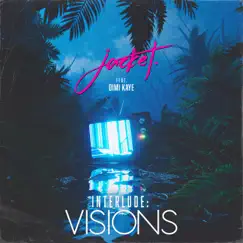 Visions (feat. Dimi Kaye) - Single by Jacket. album reviews, ratings, credits