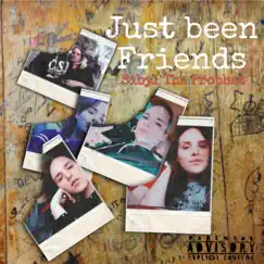 Just Been Friends Song Lyrics