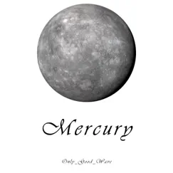 Mercury - Single by Only_Good_Wave album reviews, ratings, credits