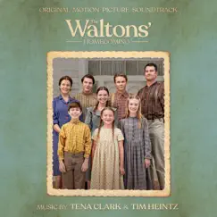 The Waltons' Homecoming (Original Motion Picture Soundtrack) by Tena Clark & Tim Heintz album reviews, ratings, credits