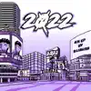 2022 The EP album lyrics, reviews, download