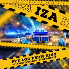 Iza (feat. Joker D'talker & GoodKnightt) - Single by PYY Log Drum King album reviews, ratings, credits