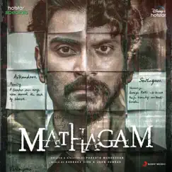 Mathagam (Original Series Soundtrack) - Single by Darbuka Siva & John Sundar album reviews, ratings, credits