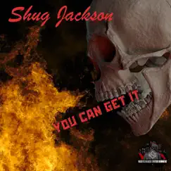 You Can Get It - Single by Shug Jackson album reviews, ratings, credits