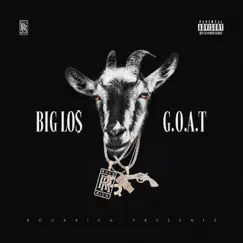 G.O.A.T. - Single by BIG LO$ album reviews, ratings, credits