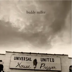 Universal United House of Prayer by Buddy Miller album reviews, ratings, credits