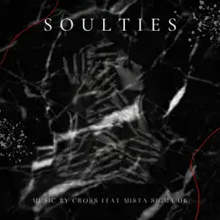 Soul Ties (feat. Mista Sigma 06) Song Lyrics