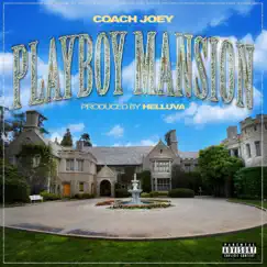 Playboy Mansion - Single by Coach Joey album reviews, ratings, credits