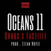 Oceans 11 - Single album lyrics, reviews, download