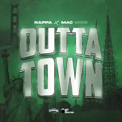 Outta Town (feat. Mac Mois) - Single by Rappa album reviews, ratings, credits