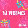 YA VEREMOS - Single album lyrics, reviews, download