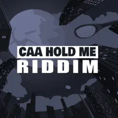 Caa Hold Me Riddim - EP by El Noch album reviews, ratings, credits