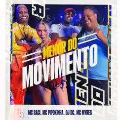 Menor do Movimento (feat. Dj Dg Do Rb) Song Lyrics