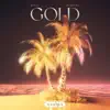 Gold - Single album lyrics, reviews, download