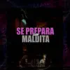 Se Prepara Sua Maldita (feat. Dj CR da ZO) - Single album lyrics, reviews, download