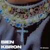 Bien Kbron - Single album lyrics, reviews, download