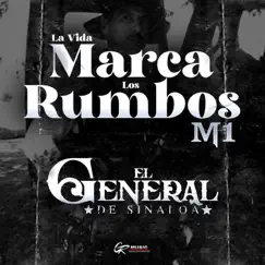La Vida Marca Los Rumbos (En Vivo) - Single by El General de Sinaloa album reviews, ratings, credits