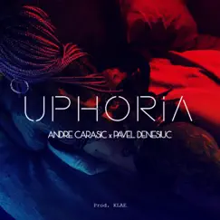 Uphoria (feat. Pavel Denesiuc) - Single by Andre Carasic album reviews, ratings, credits